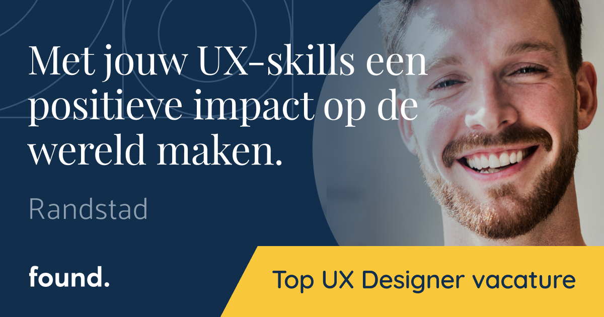UX Designer vacature bij een Creative Agency in Randstad — Found, The